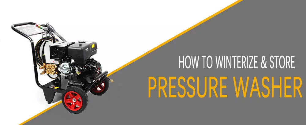 how to winterize & store pressure washer